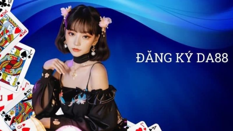 Dang-Ky-Da88 cach-dang-ky-da88