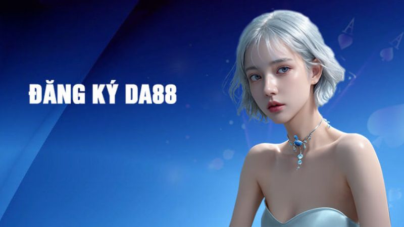 Dang-Ky-Da88 dang-ky-da88