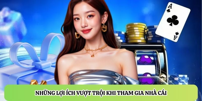 Thong-Tin-Ve-Trang-Nha-Cai-Uy-Tin loi-ich-vuot-troi-khi-tham-gia